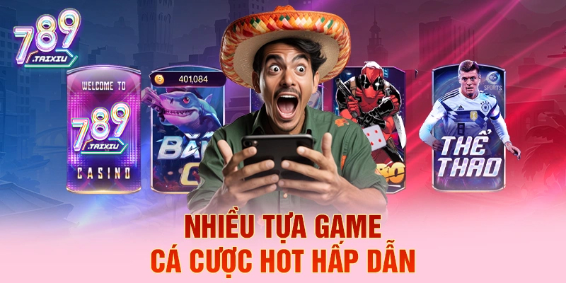 Tựa game cá cược hấp dẫn tại KU88